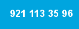 921 113 35 96 921 113 35 96